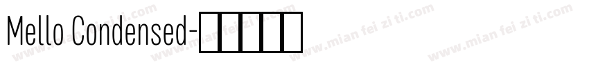 Mello Condensed字体转换
